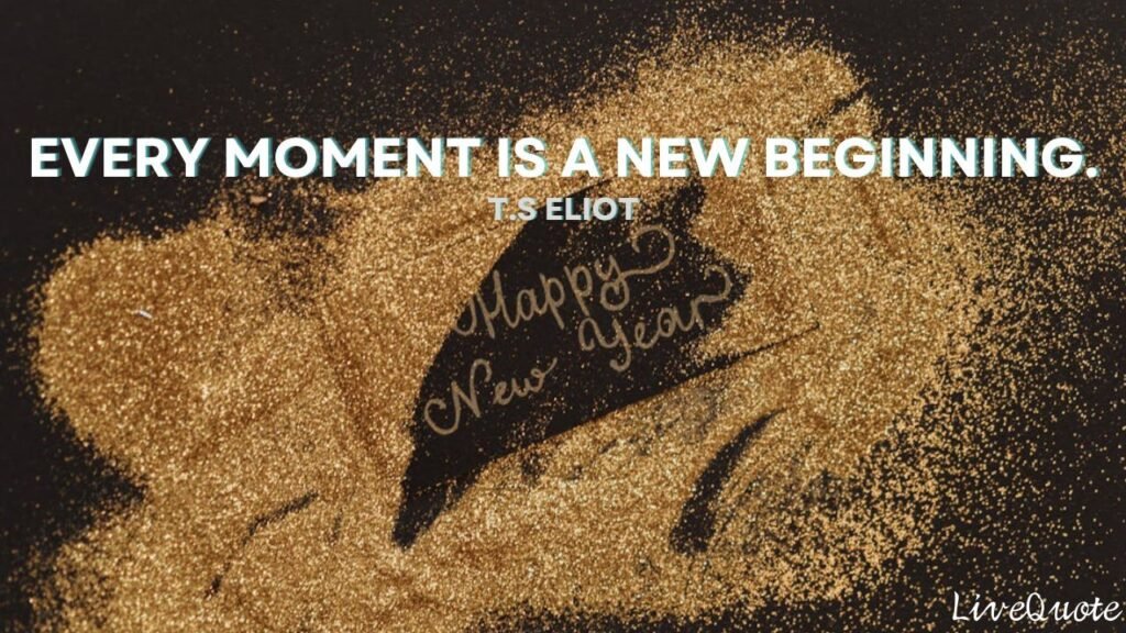 ts eliot new year quote