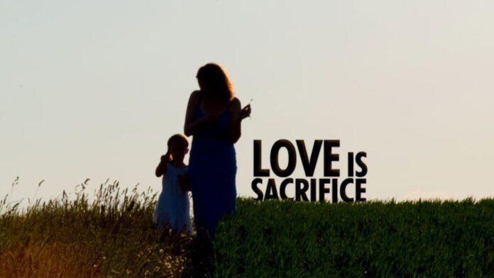 sacrifice for love