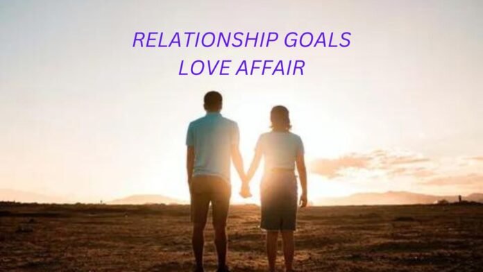 Quotes About Relationship Goals