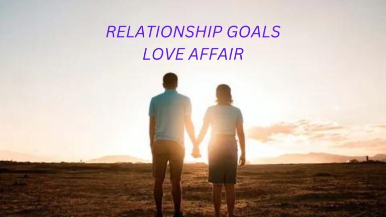 Inspiring Quotes About Relationship Goals