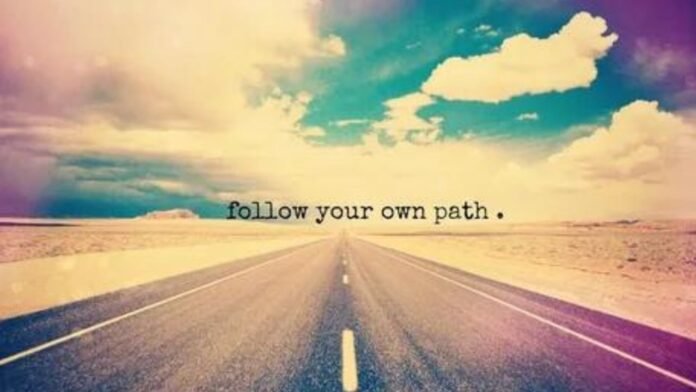 follow your own path quote